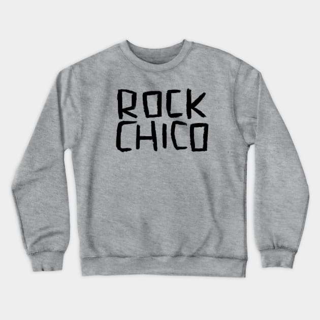 Rock Music Bands, Boys Rock, Rock Chico Crewneck Sweatshirt by badlydrawnbabe